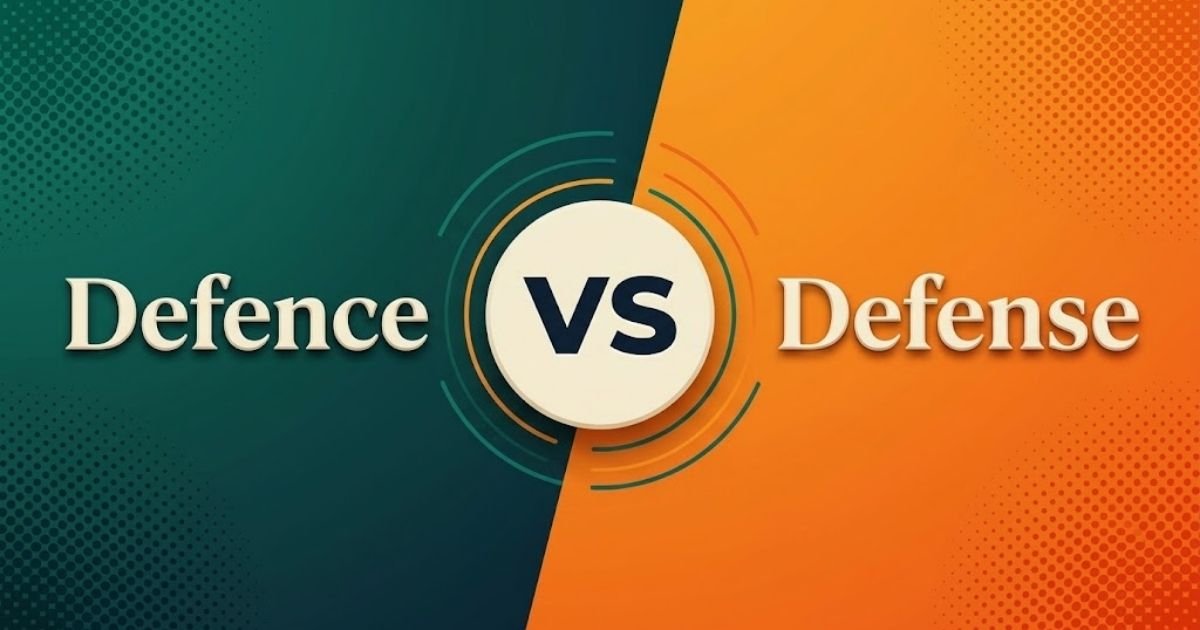 Defence or Defense