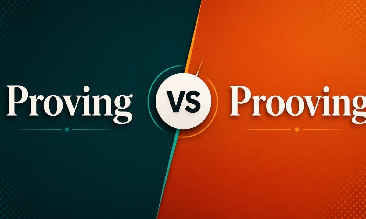 Proving or prooving