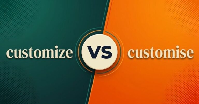 Customize or Customise