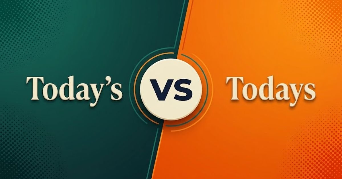 Todays or Today's