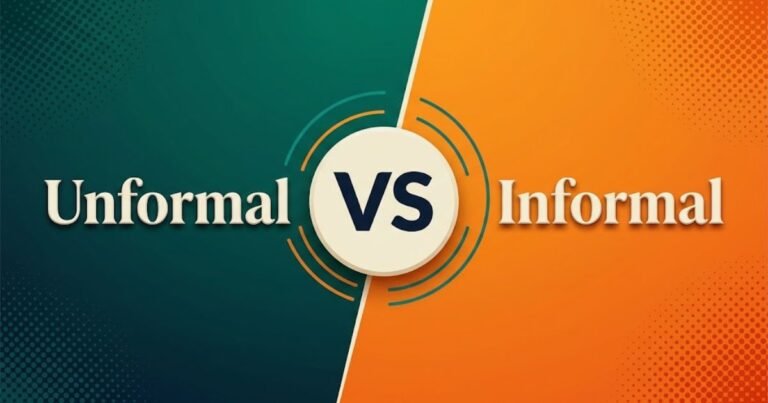 Unformal or Informal