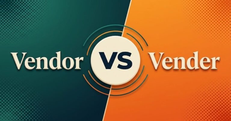 Vendor vs Vender: Which Spelling Is Actually Correct?