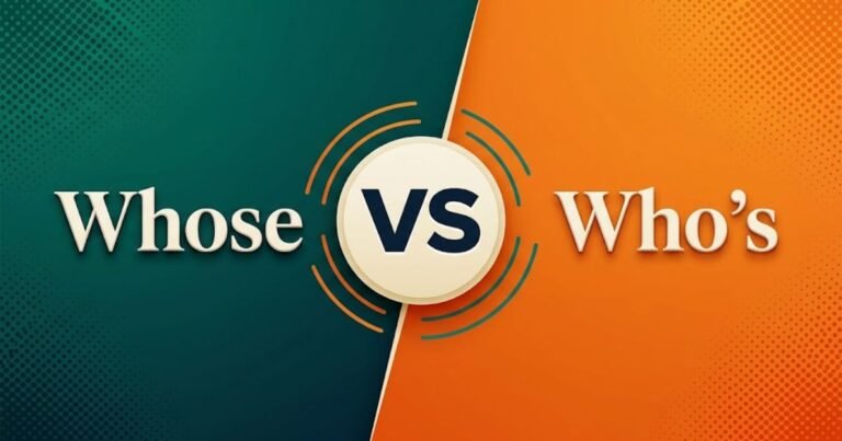 Whose or Whos (2026): Easy Guide to Understand the Difference